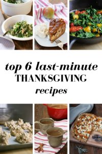 top 6 last minute thanksgiving recipes