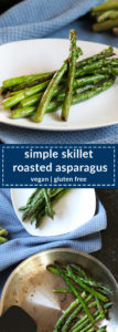this super simple skillet roasted asparagus requires only 10 minutes and 2 ingredients to get delicious veggies on your plate. easy, fast, and healthy.