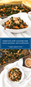 baked tofu with coconutty kale, sweet potatoes, and mushrooms is a delicious and easy dinner. everything cooks in 1 pot and 1 pan.