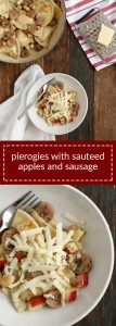 pierogies with sautéed apples and sausage are perfect for busy fall weeknights as the recipe is fast and tastes like fall with apples and herbs. #fall #apples #dinner